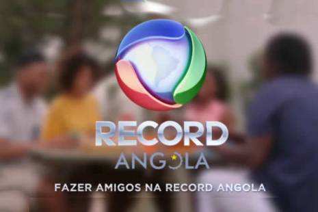 Record TV África anuncia substituição de diretor brasileiro e diz que só tem quadros angolanos