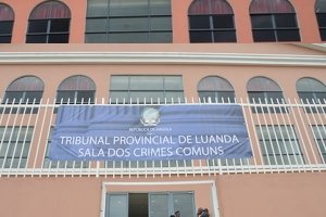 Tribunal de Luanda iniciou julgamento de caso de desvio de dinheiro dos impostos